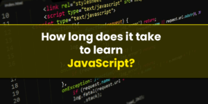 How Long Does It Take to Learn JavaScript? - Tutorials Camp