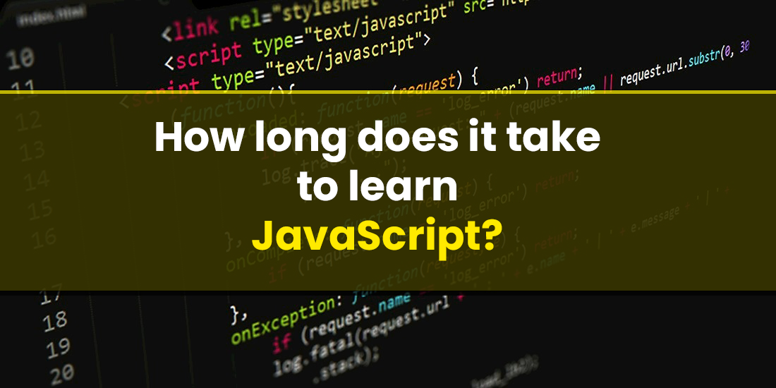 How Long Does It Take To Learn JavaScript Tutorials Camp
