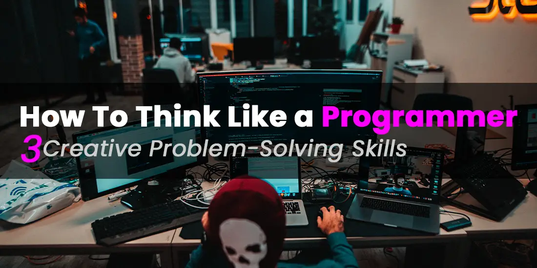 how to think like a programmer
