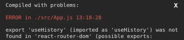 usehistory was not found in react-router-dom